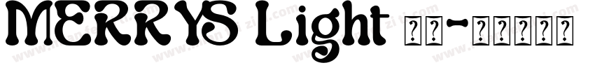 MERRYS Light 常规字体转换